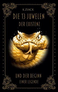 Die 13 Juwelen der Existenz