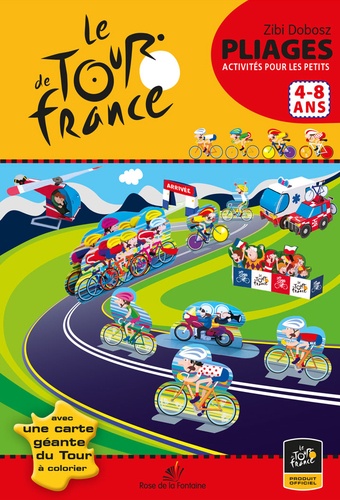 Zibi Dobosz - Le Tour de France - Pliages 4-8 ans.
