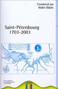 Saint-Pétersbourg : 1703-2003