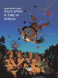  Zidrou et  Raphaël Beuchot - African Trilogy - Volume 1 - Once Upon a Time in Africa.