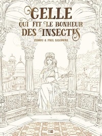  Zidrou et Paul Salomone - Celle qui fit le bonheur des insectes - Avec un ex-libris.