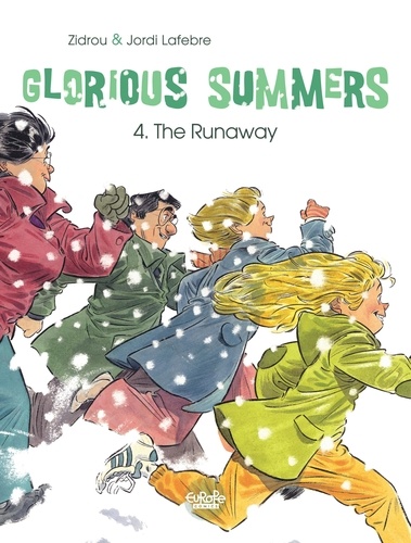 Glorious Summers - Volume 4 - The Runaway