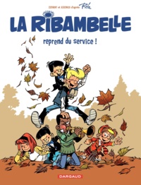  Zidrou et Antoon Krings - Les nouvelles aventure de La Ribambelle Tome 1 : La Ribambelle reprend du service.