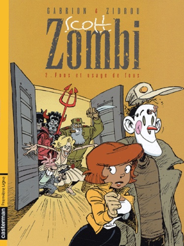  Zidrou - Scott Zombi Tome 2 : Fous et usages de fous.