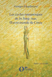 Les cycles romanesques de Jo Jong-Nae, oeuvre-monde de Corée