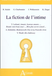La fiction de l'intime.