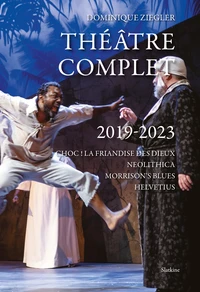 Théatre complet, 2019-2023