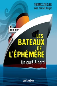 Les bateaux de l'éphémère