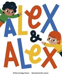 Ziggy Hanaor et Ben Javens - Alex & Alex.