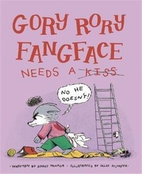 Ziggy Hanaor - Gory Rory Fangface Needs a Kiss.