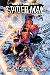 Miles Morales T08 : La vengeance de Rabble
