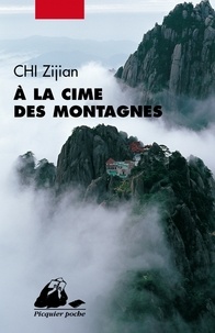 Zijian Chi - A la cime des montagnes.