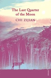 Zijian Chi - The Last Quarter of the Moon.