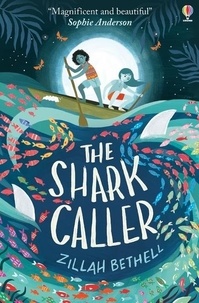 Zillah Bethell - The Shark Caller.