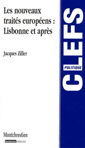 Les nouveaux traités européens : Lisbonne et après