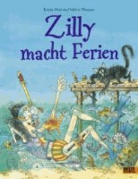 Zilly macht Ferien - Vierfarbiges Bilderbuch.