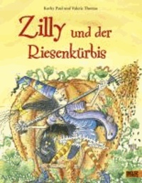 Zilly und der Riesenkürbis - Vierfarbiges Bilderbuch.