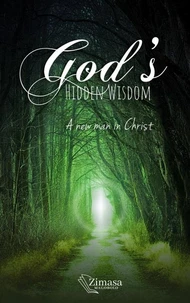 God’s Hidden Wisdom