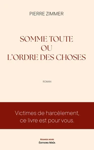 Somme toute ou l'ordre des choses
