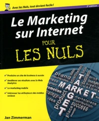 Le Marketing sur Internet pour les nuls