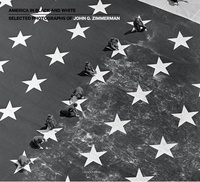  ZIMMERMAN JOHN - John G. Zimmerman - America in black and white.