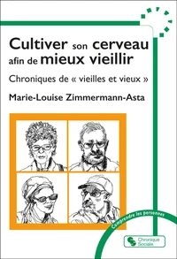 Cultiver son cerveau et son corps afin de mieux vieillir
