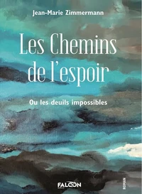 Les chemins de l'espoir