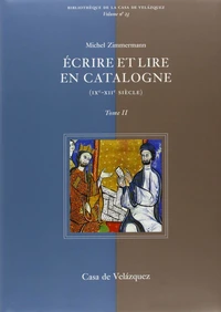 Ecrire et lire en Catalogne (IXe-XIIe siècle)
