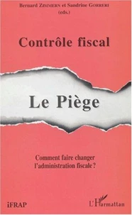 Contrôle fiscal : le piège
