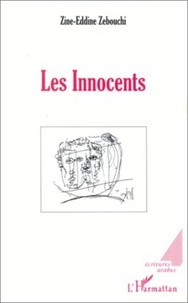 Zine eddine Zebouchi - Les innocents.