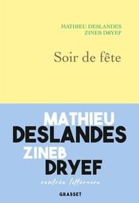 Télécharger un ebook pour téléphones mobiles Soir de fête in French 9782246817987 par Zineb Dryef, Mathieu Deslandes FB2