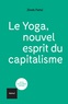 Zineb Fahsi - Le yoga, nouvel esprit du capitalisme.