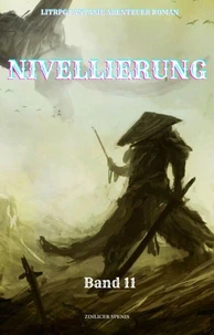 Nivellierung:LitRPG Fantasie Abenteuer Roman(Band 11)