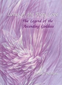  Zinovya Dushkova - Lotus of the Fiery Love (The Legend of the Ascending Goddess).