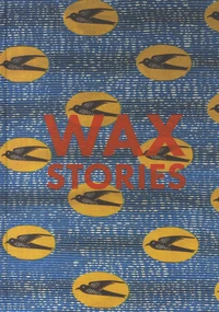 Wax stories