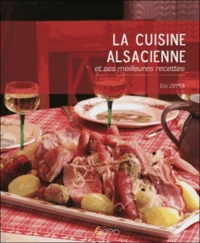 La cuisine alsacienne et ses meilleures recettes