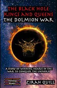 The Black Hole Kings and Queens - The Dolmion War