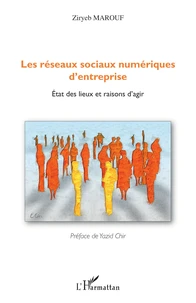 Les réseaux sociaux numériques d'entreprise