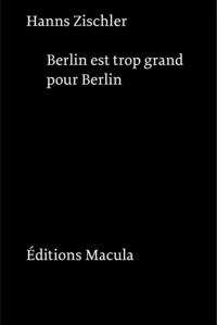 Berlin est trop grand pour Berlin