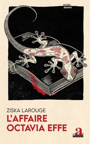 Ziska Larouge - L'affaire Octavia Effe.