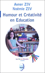 Humour Et Creativite En Education. Approche Psychologique
