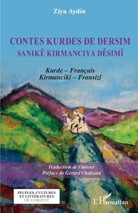 Ziya Aydin - Contes kurdes de Dersim - Edition bilingue kurde-français.