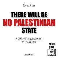 There Will be No Palestinian State
