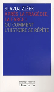 Après la tragédie, la farce !