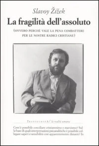 La fragilità dell'assoluto