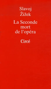 La Seconde mort de l'opéra
