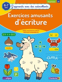 Exercices amusants d'écritures 1re primaire CP 6-7 ans