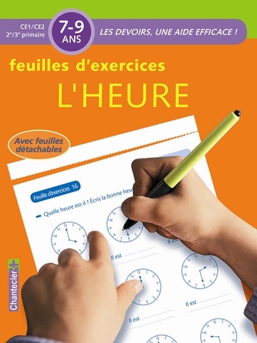  ZNU - Feuilles d'exercices L'heure - 7-9 ans, CE1/CE2 2e/3e primaire.