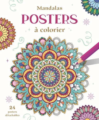 Mandalas Posters à colorier. 24 posters détachables