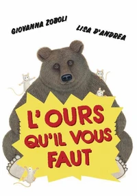 L'ours qu'il vous faut